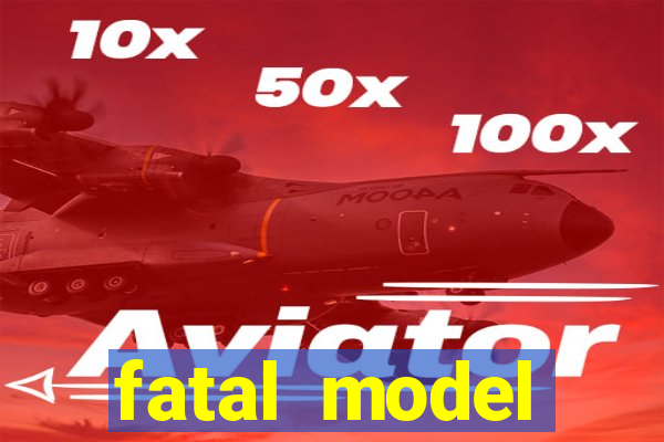 fatal model cruzeiro do sul